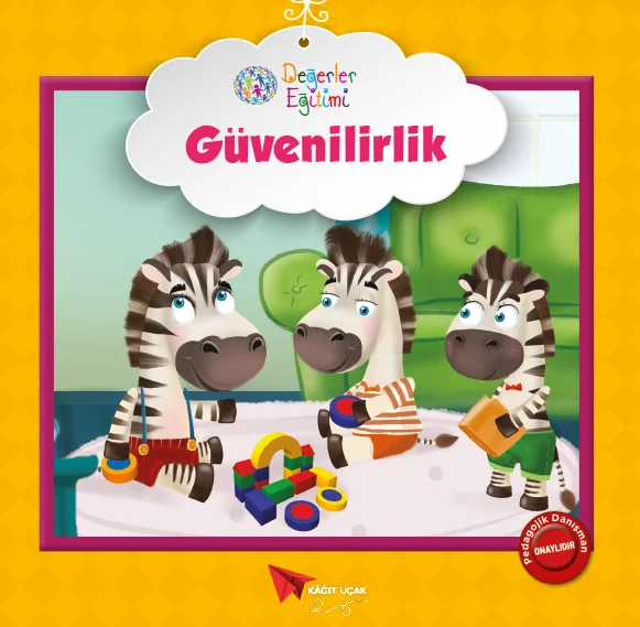 DEĞERLER EĞİTİMİ: GÜVENİLİRLİK