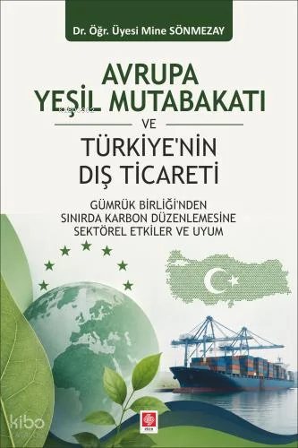Avrupa Yeşil Mutabakatı ve Türkiye'nin Dış Ticareti
