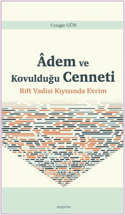 Âdem ve Kovulduğu Cenneti - Rift Vadisi Kıyısında Evrim -