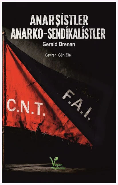 Anarşistler ve Anarko-Sendikalistler -