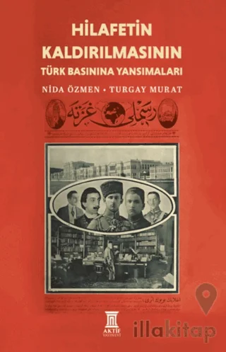 Hilafetin Kaldırılmasının Türk Basınına Yansımaları