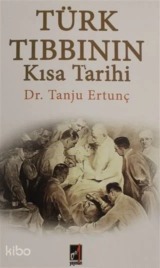 Türk Tıbbının Kısa Tarihi