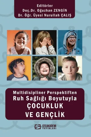 Multidisipliner Perspektiften Ruh Sağlığı Boyutuyla Çocukluk ve Gençlik
