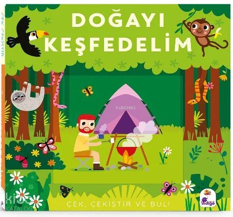 Çek, Çekiştir ve Bul - Doğayı Keşfedelim (Ciltli)
