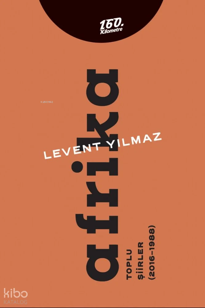 Afrika;Toplu Şiirler (2016-1988)