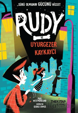 Rudy ve Uyurgezer Kaykaycı