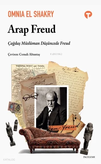 Arap Freud;Çağdaş Müslüman Düşüncede Freud