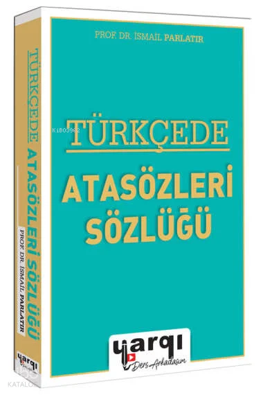 Yargı Ders Arkadaşım 2027 Türkçede Atasözleri Sözlüğü