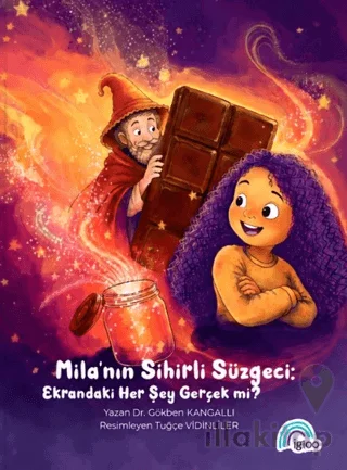 Mila'nın Sihirli Süzgeci: Ekrandaki Her Şey Gerçek mi?