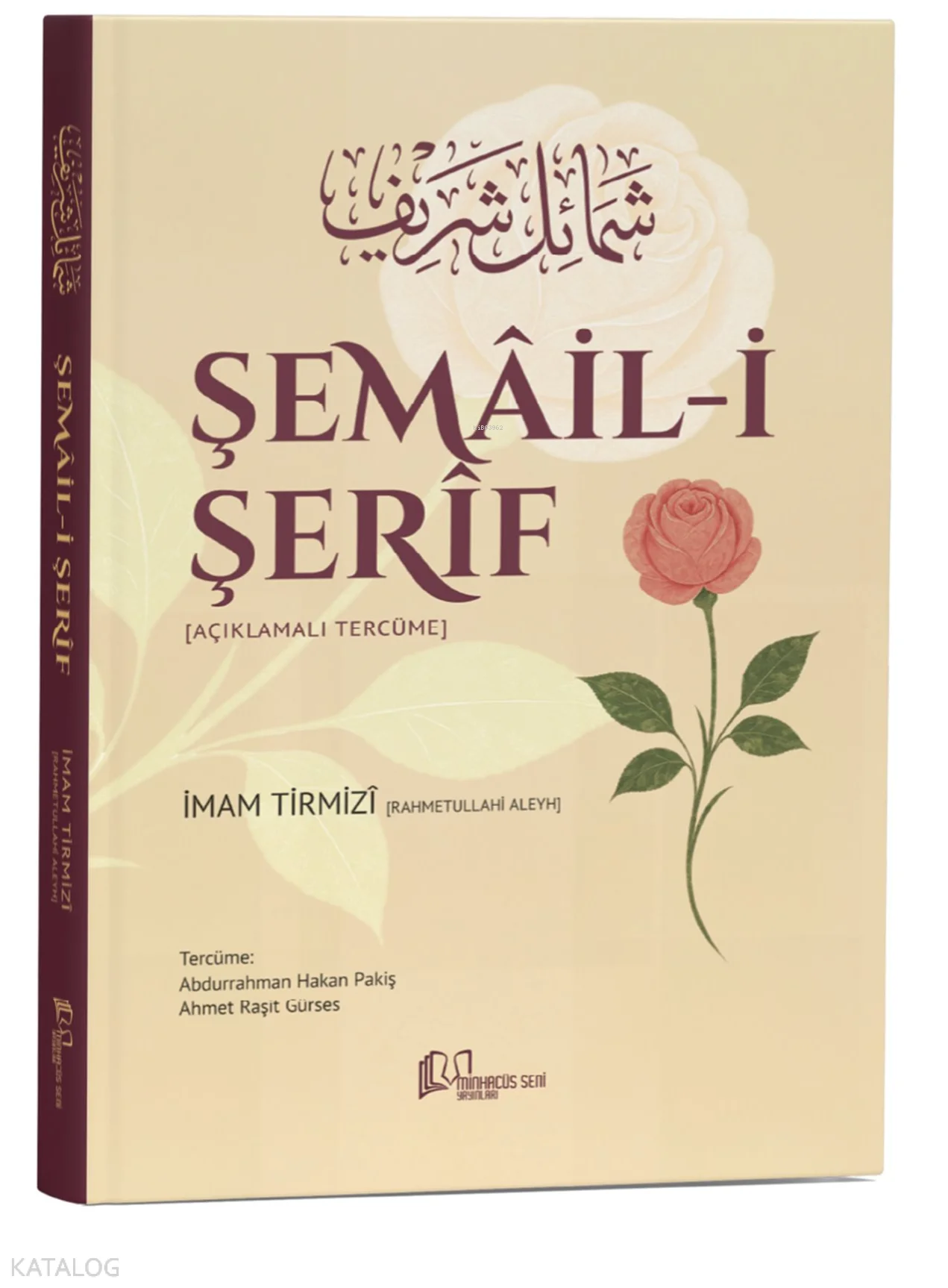 Şemail-i Şerif (Açıklamalı Tercüme) - Ciltli
