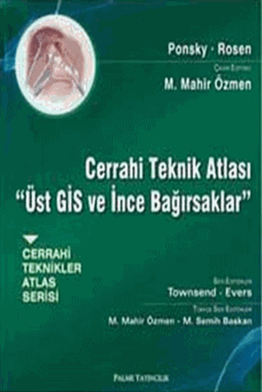 Cerrahi Teknik Atlası Üst Gis Ve İnce Bağırsaklar