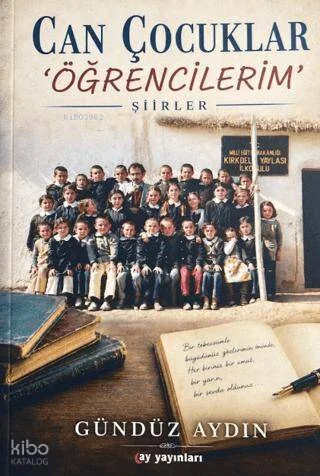 Can Çocuklar 'Öğrencilerim'