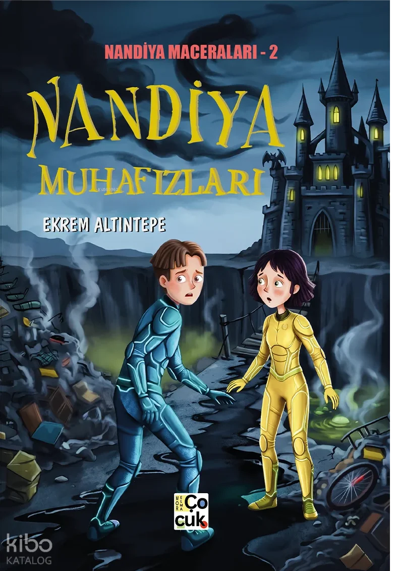 Nandiya Muhafızları;Nandiya Maceraları 2