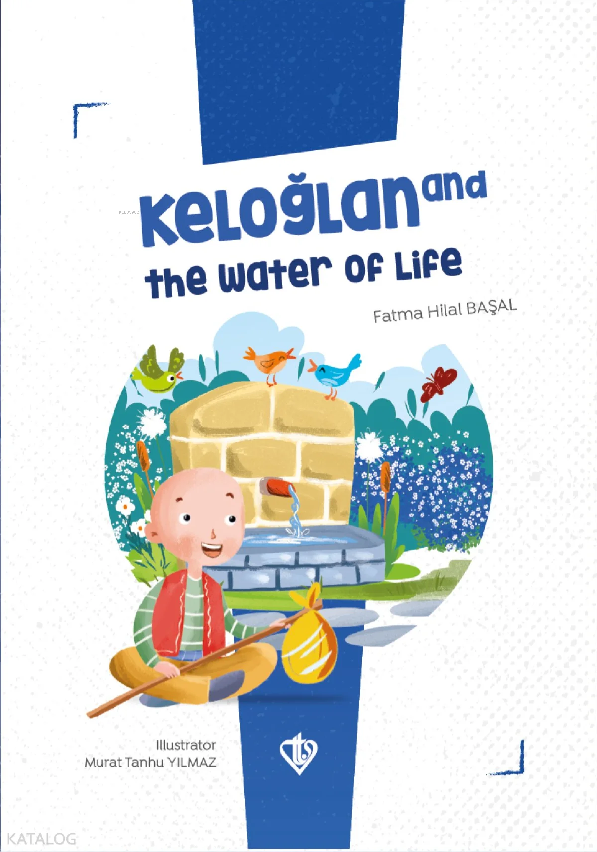 Keloğlan and Fountain of Life