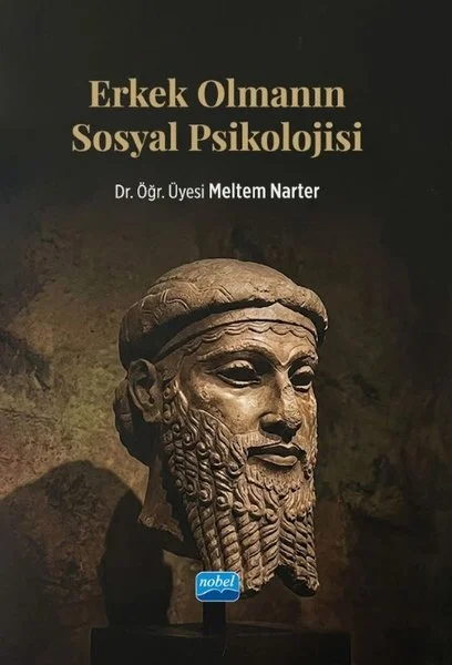 Erkek Olmanın Sosyal Psikolojisi