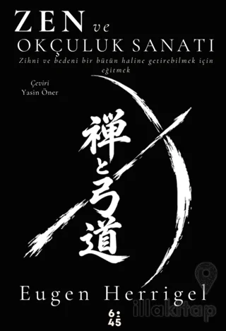 Zen ve Okçuluk Sanatı