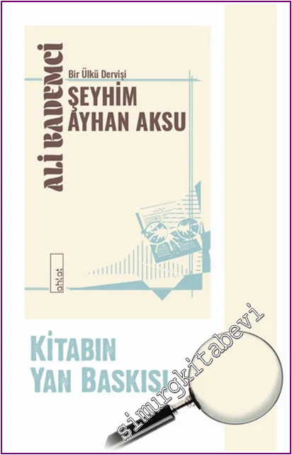 Bir Ülkü Dervişi Şeyhim Ayhan Aksu -