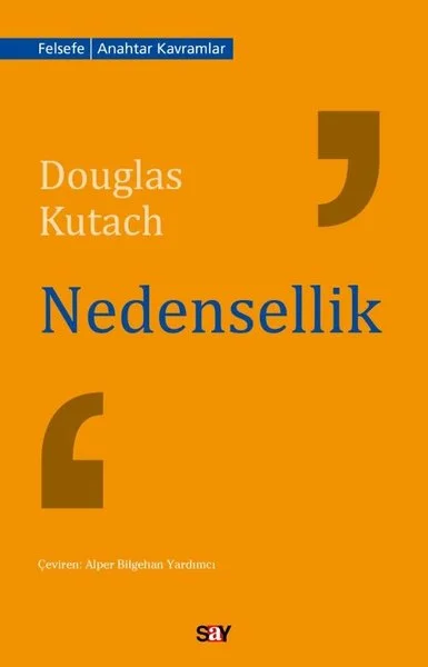 Nedensellik - Felsefe-Anahtar Kavramlar