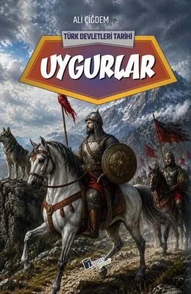 Uygurlar - Türk Devletleri Tarihi