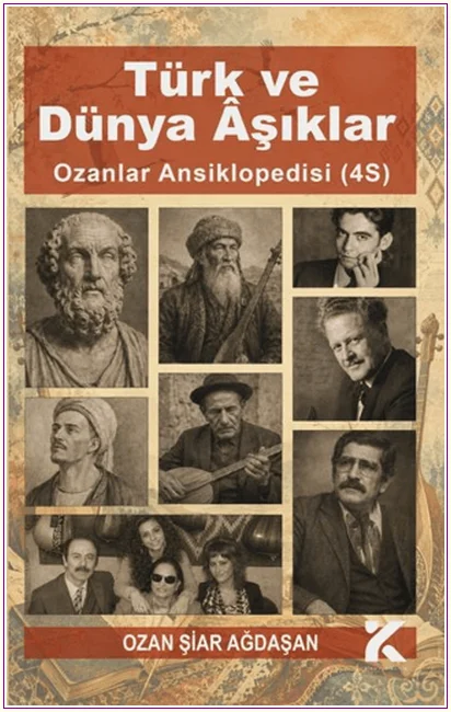 Türk ve Dünya Âşıklar - Ozanlar Ansikolopedisi (4S) -