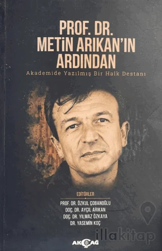Prof. Dr. Metin Arıkan'ın Ardından