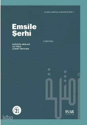 Emsile Şerhi ;Klasik Arapça İlimleri Serisi 1