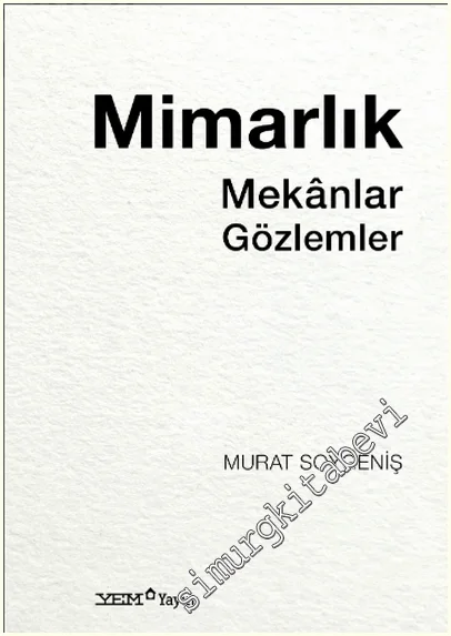 Mimarlık Mekanlar Gözlemler -