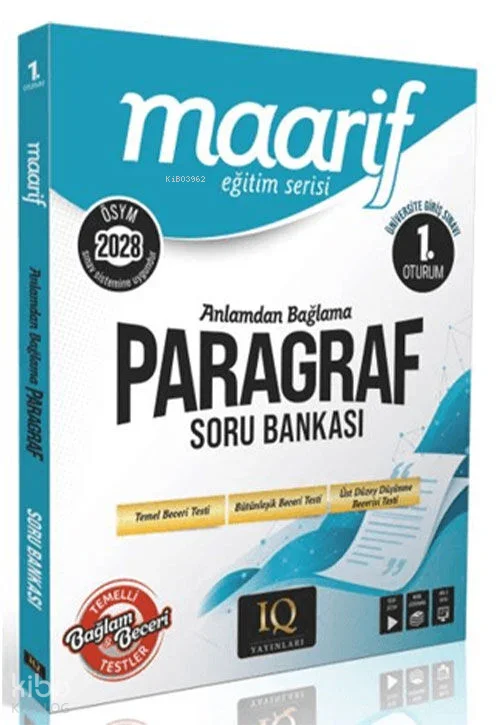 IQ Yayınları 2028 YKS TYT Paragraf Anlamdan Bağlama Maarif Soru Bankası 1. Oturum