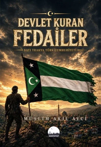 Devlet Kuran Fedailer - Batı Trakya Türk Cumhuriyeti