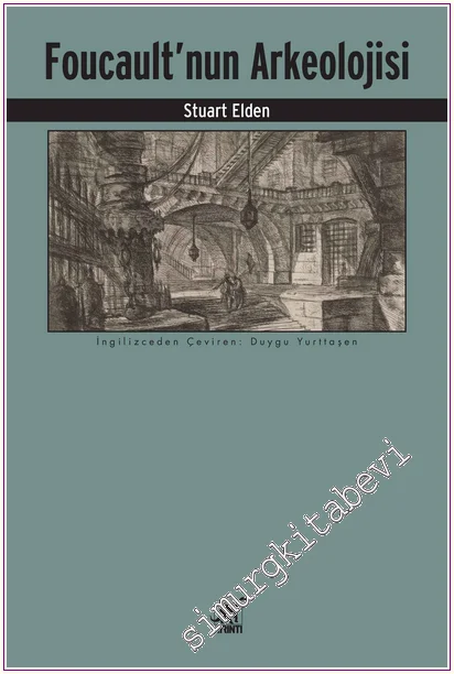 Foucault’nun Arkeolojisi -