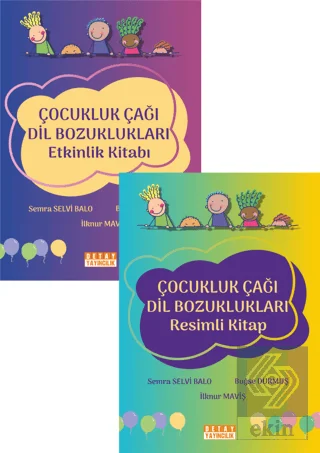 Çocukluk Çağı Dil Bozuklukları - Resimli Kitap