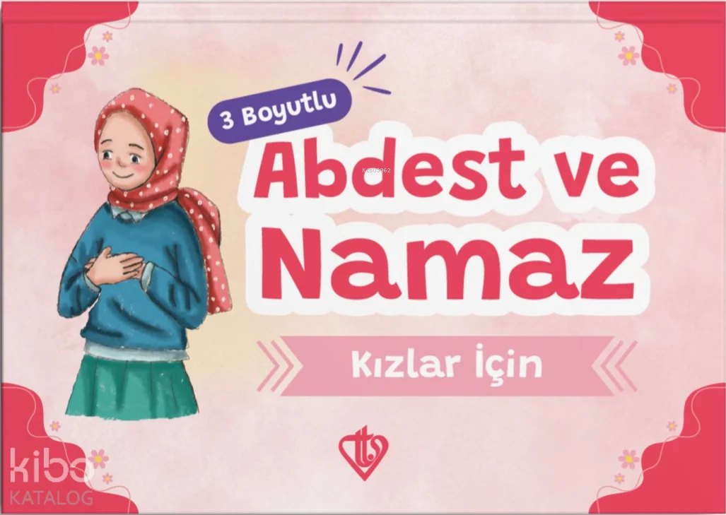 3 Boyutlu Abdest ve Namaz (Kızlar İçin)