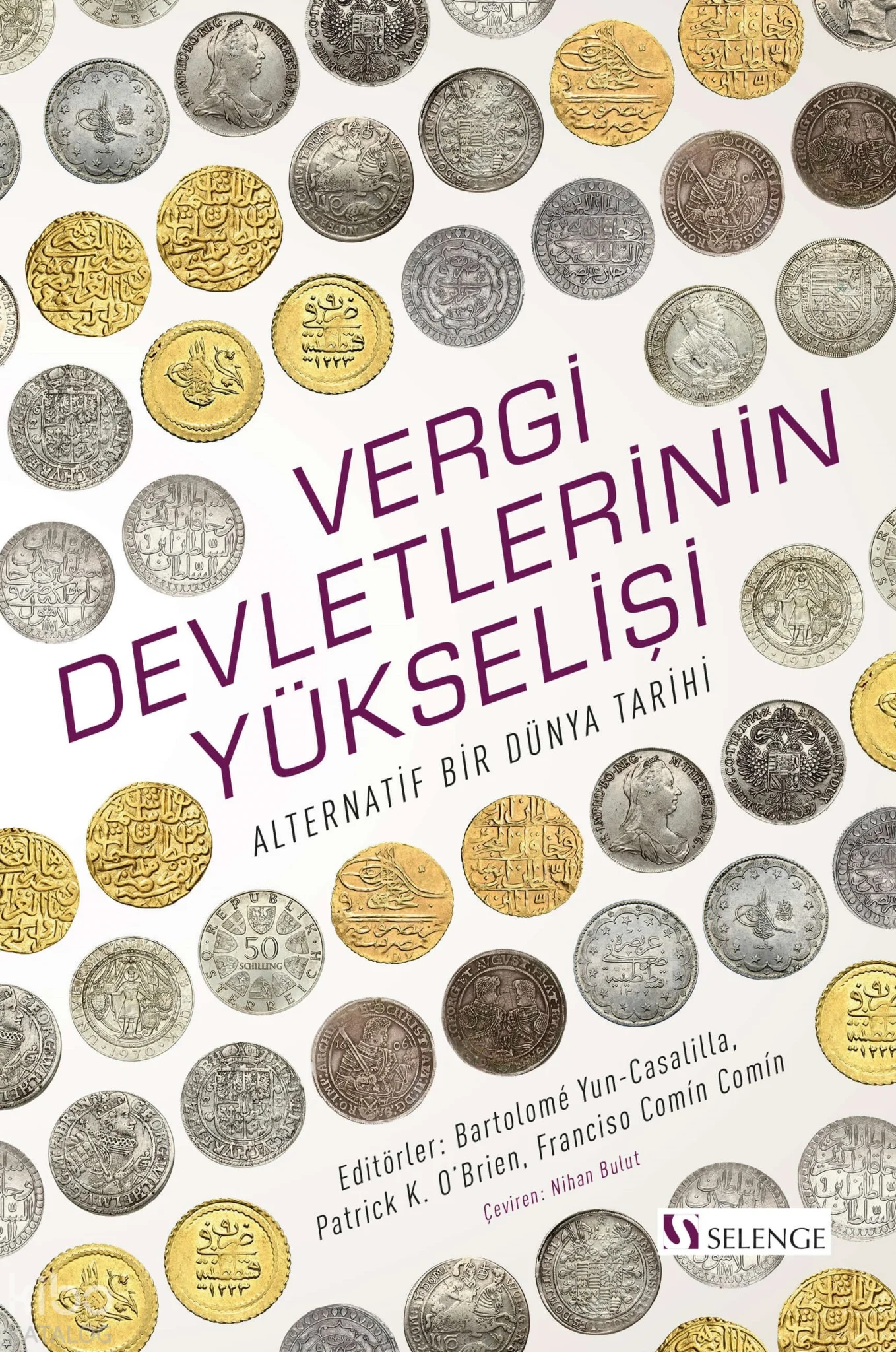 Vergi Devletlerinin Yükselişi;Alternatif Bir Dünya Tarihi