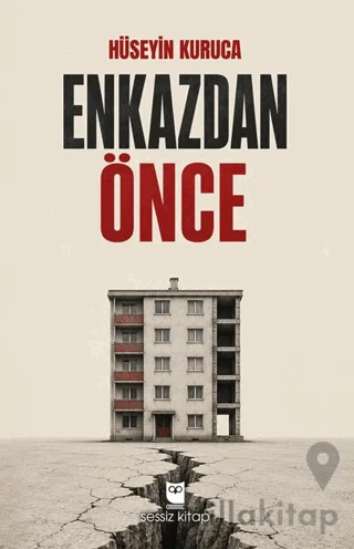 Enkazdan Önce
