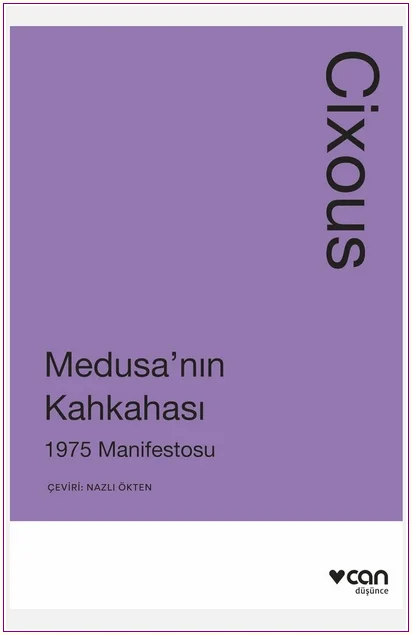 Medusa'nın Kahkahası: 1975 Manifestosu -