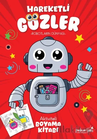 Hareketli Gözler - Robotların Dünyası