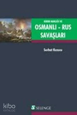 Kırım Hanlığı ve Osmanlı-Rus Savaşları