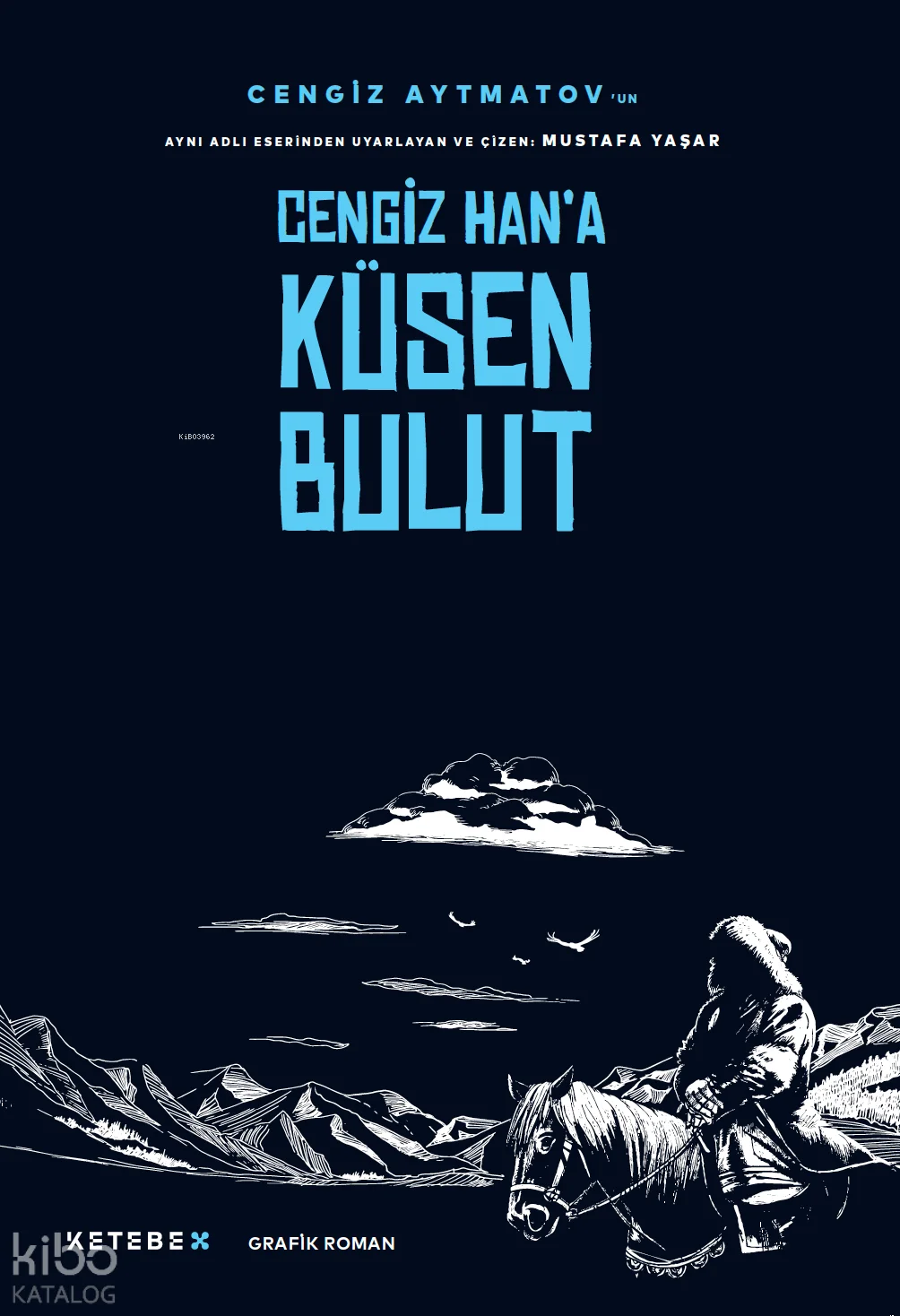 Cengiz Han'a Küsen Bulut