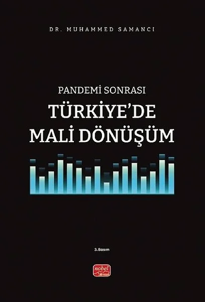 Pandemi Sonrası Türkiye'de Mali Dönüşüm