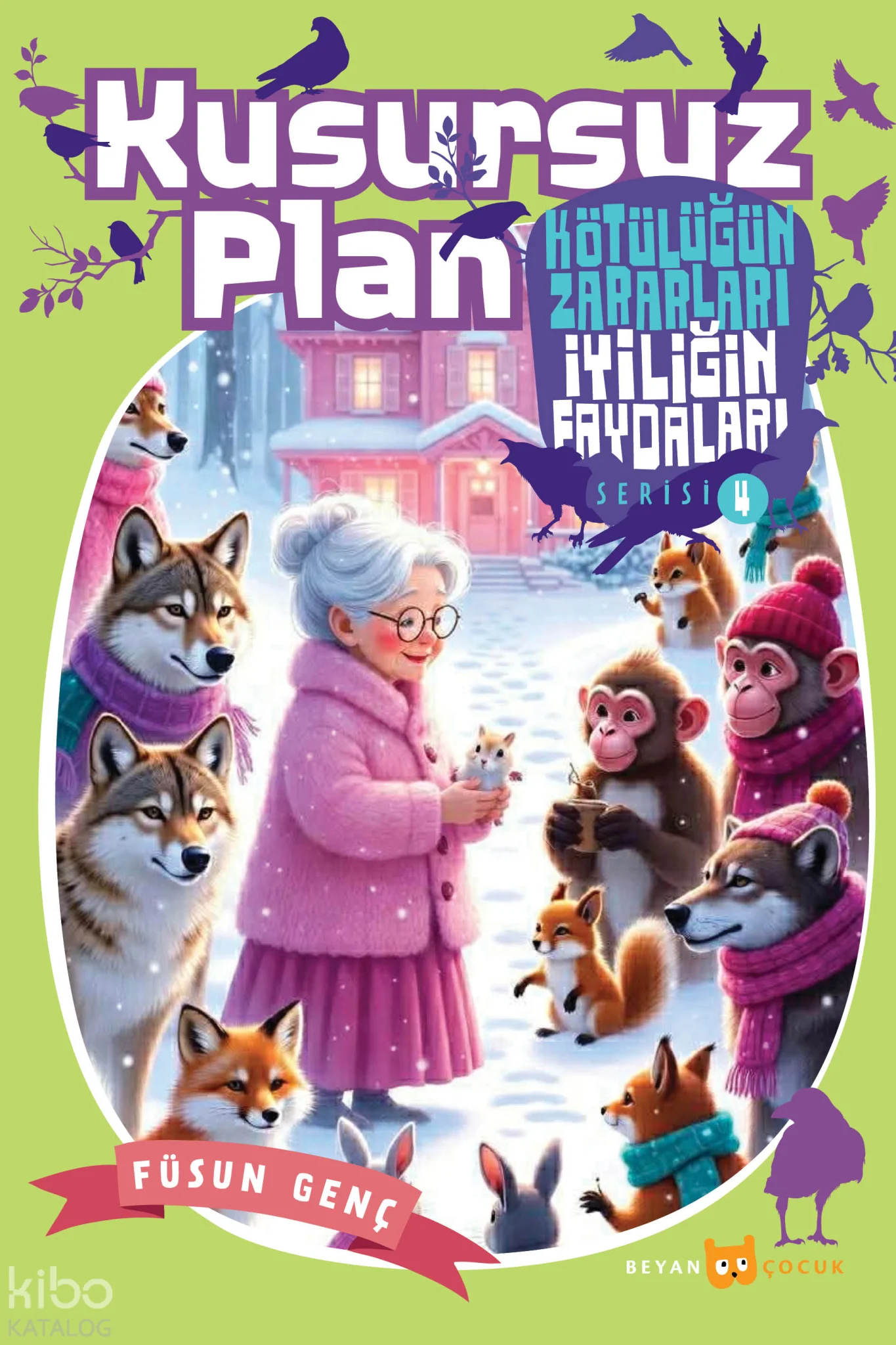 Kusursuz Plan;Kötülüğün Zararları İyiliğin Faydaları - 4