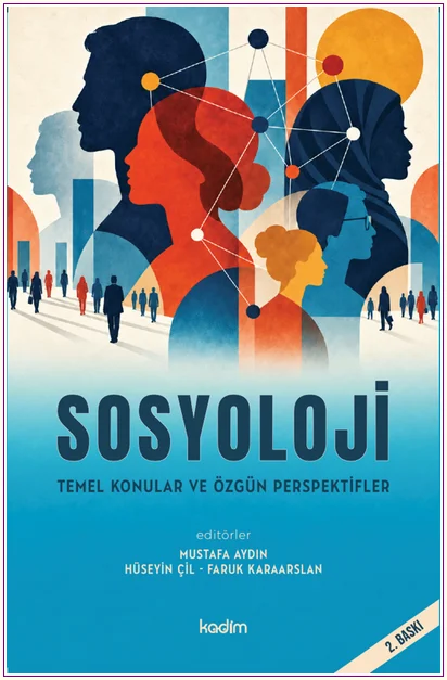 Sosyoloji Temel Konular ve Özgün Perspektifler -