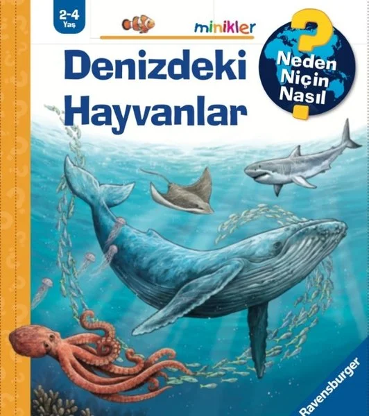 Denizdeki Hayvanlar - Minikler - Neden Niçin Nasıl? Ravensburger Minikler Serisi (Ciltli)