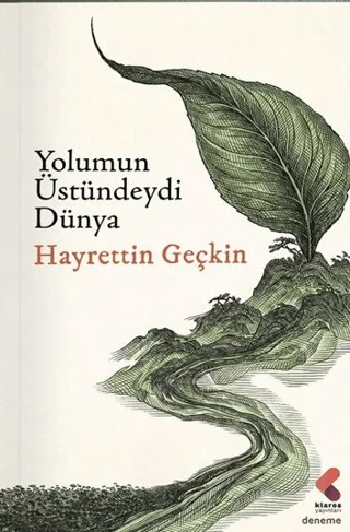 Yolumun Üstündeydi Dünya