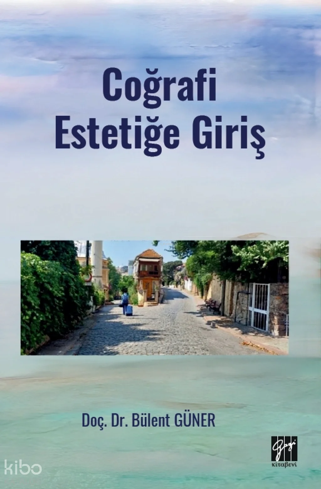 Coğrafi Estetiğe Giriş