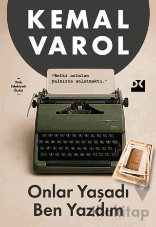 Onlar Yaşadı Ben Yazdım