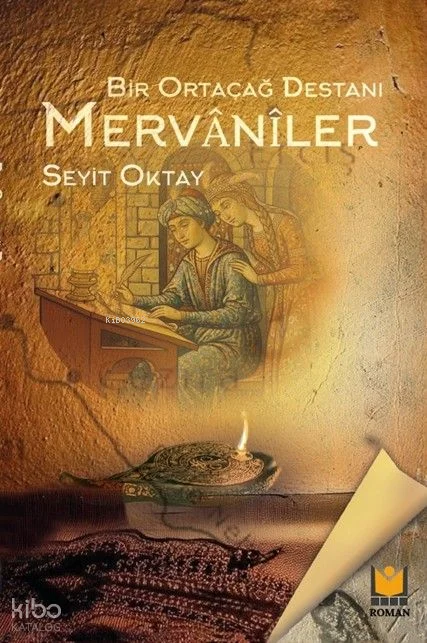 Bir Ortaçağ Destanı: Mervaniler