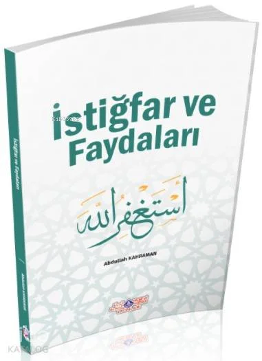 İstiğfar Ve Faydaları