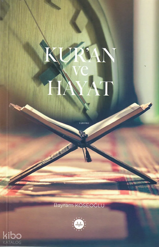 Kur'an ve Hayat