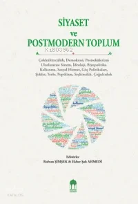 Siyaset ve Postmodern Toplum