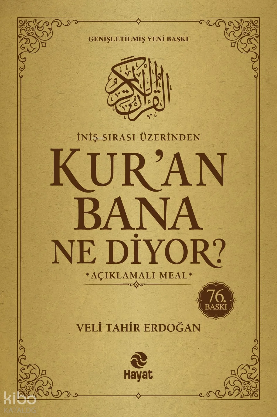 İniş Sırası Üzerinden Kur'an Bana Ne Diyor? (Ciltli)